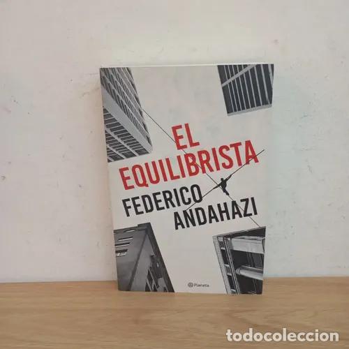 B&uuml;cher: El equilibrista - Federico Andahazi