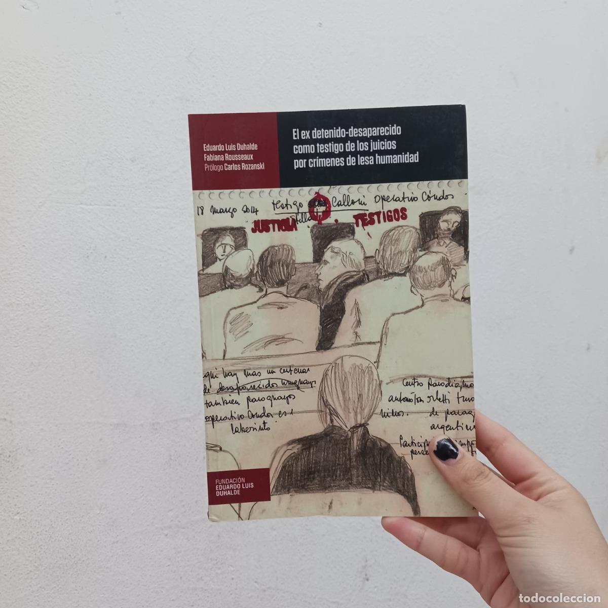 Libri di seconda mano: El ex detenido-desaparecido como testigo de los juicios por crimenes de lesa humanidad - VVAA
