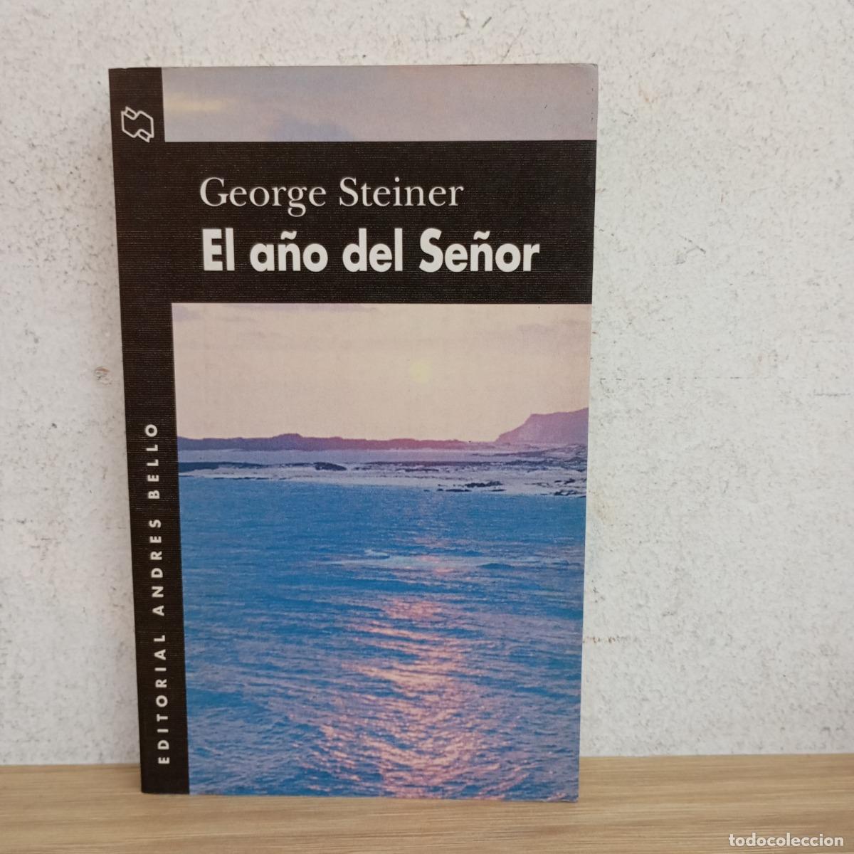 Libros: El a&ntilde;o del se&ntilde;or - George Steiner - Foto 1