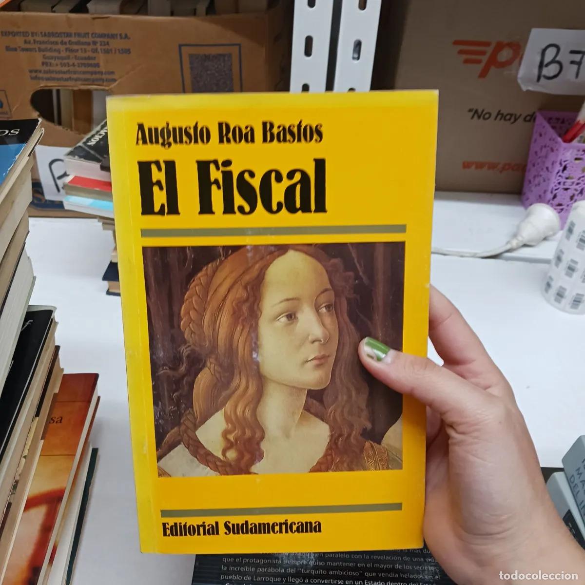 Libri di seconda mano: El fiscal (det.) - Augusto Roa Bastos