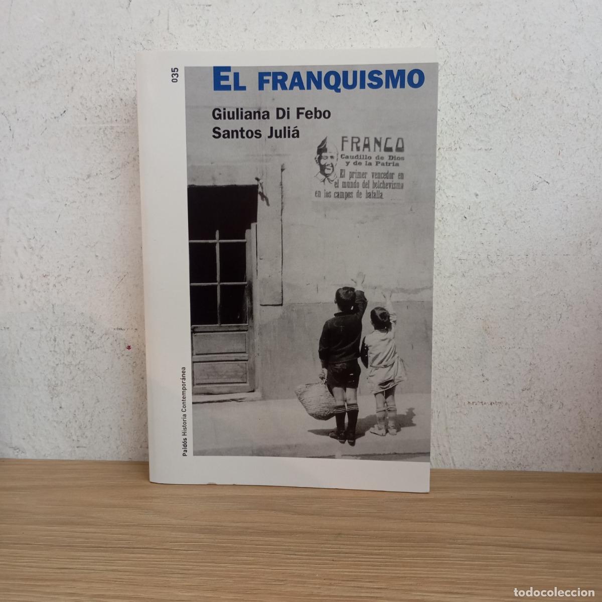 books: El franquismo - Giuliana di Febo