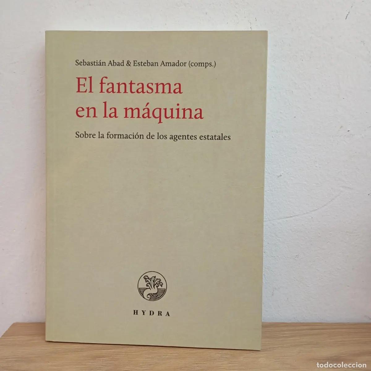 B&uuml;cher: El fantasma en la m&aacute;quina - Abad, Amador