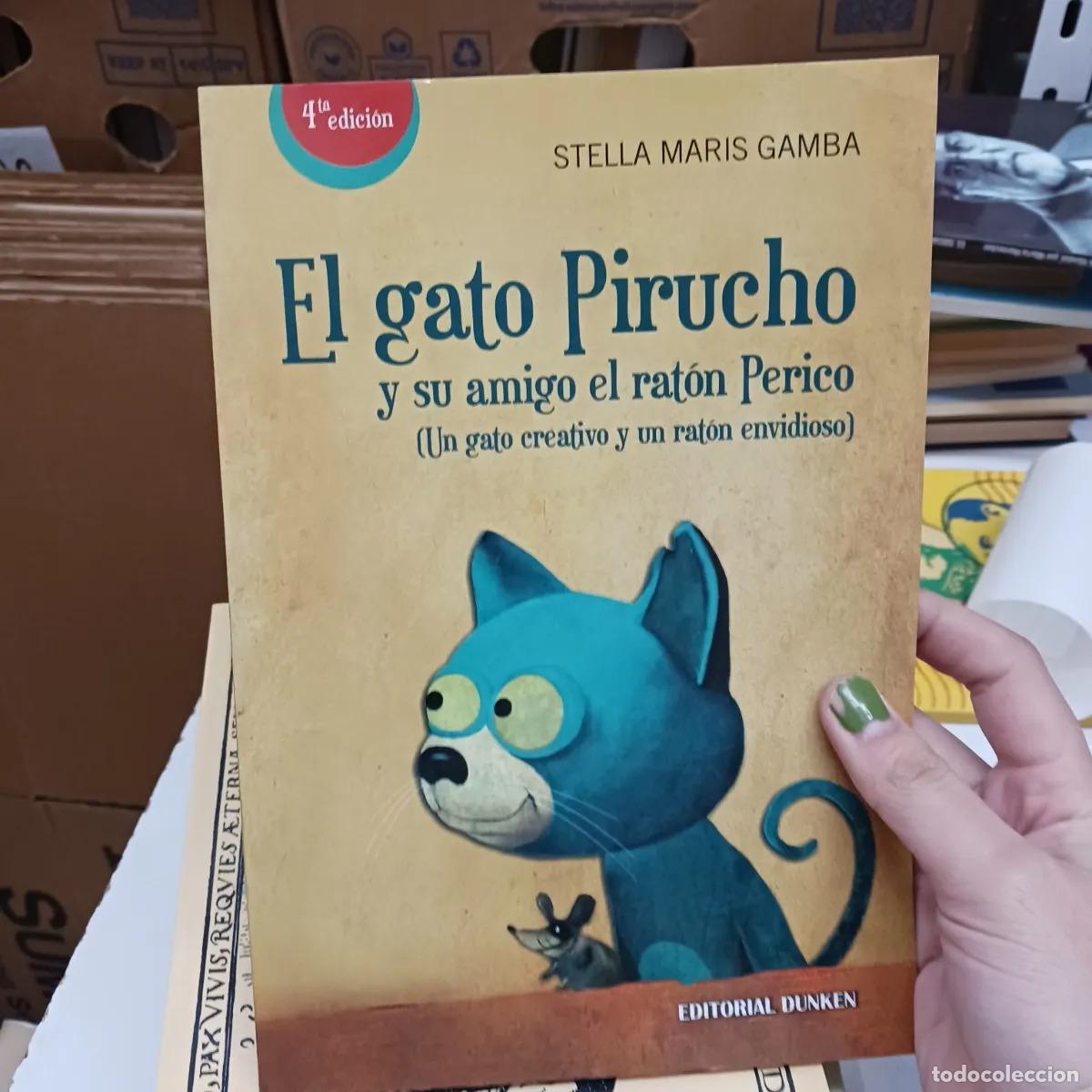 B&uuml;cher: El gato Pirucho - Stella Maris Gamba