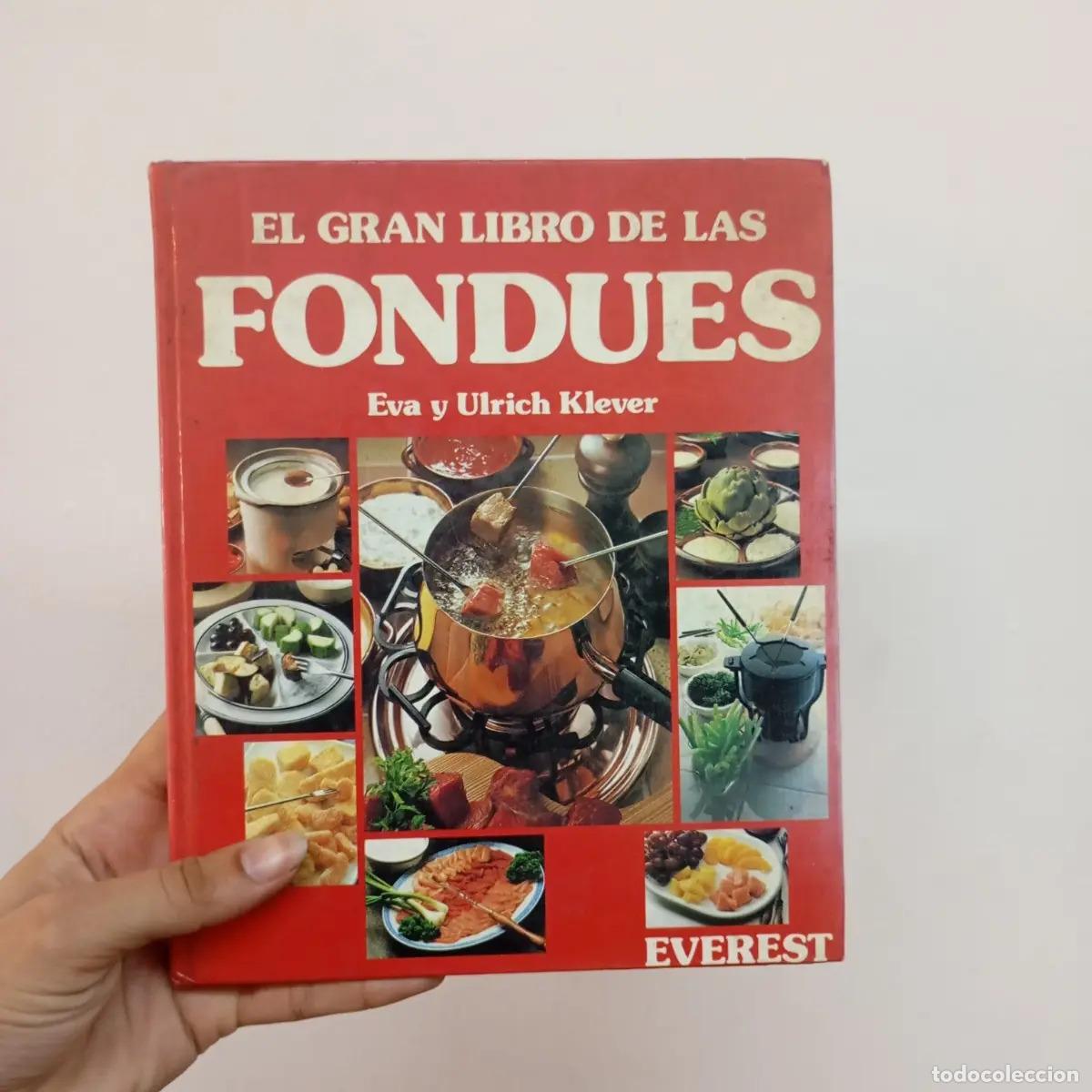 books: El gran libro de las fondues - Eva y Ulrich Klever