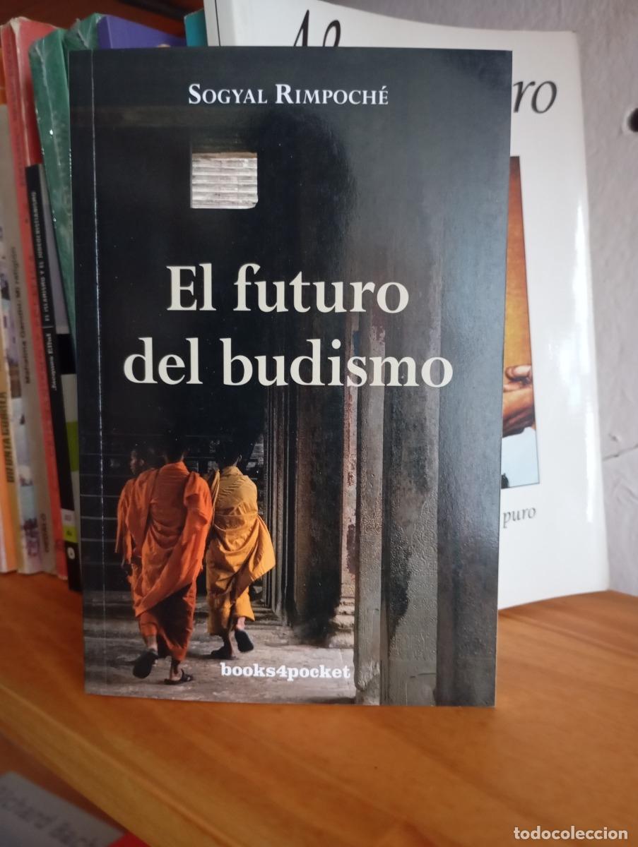 Libri di seconda mano: El futuro del budismo - Sogyal Rimpoch&eacute;