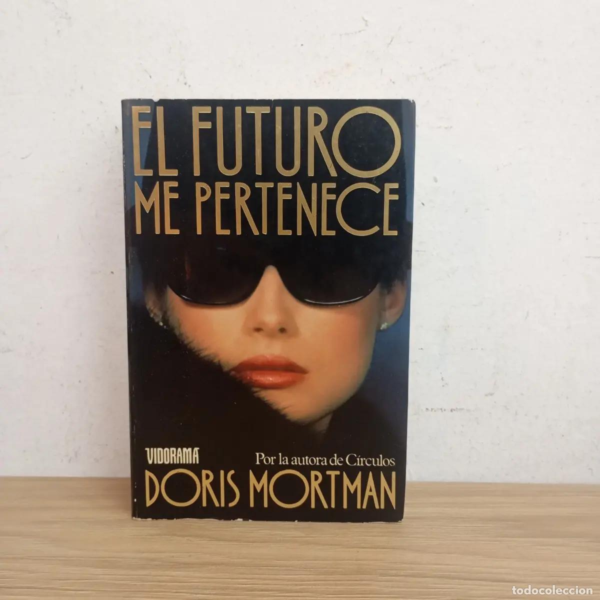 Libros: El futuro me pertenece - Doris Mortman - Foto 1