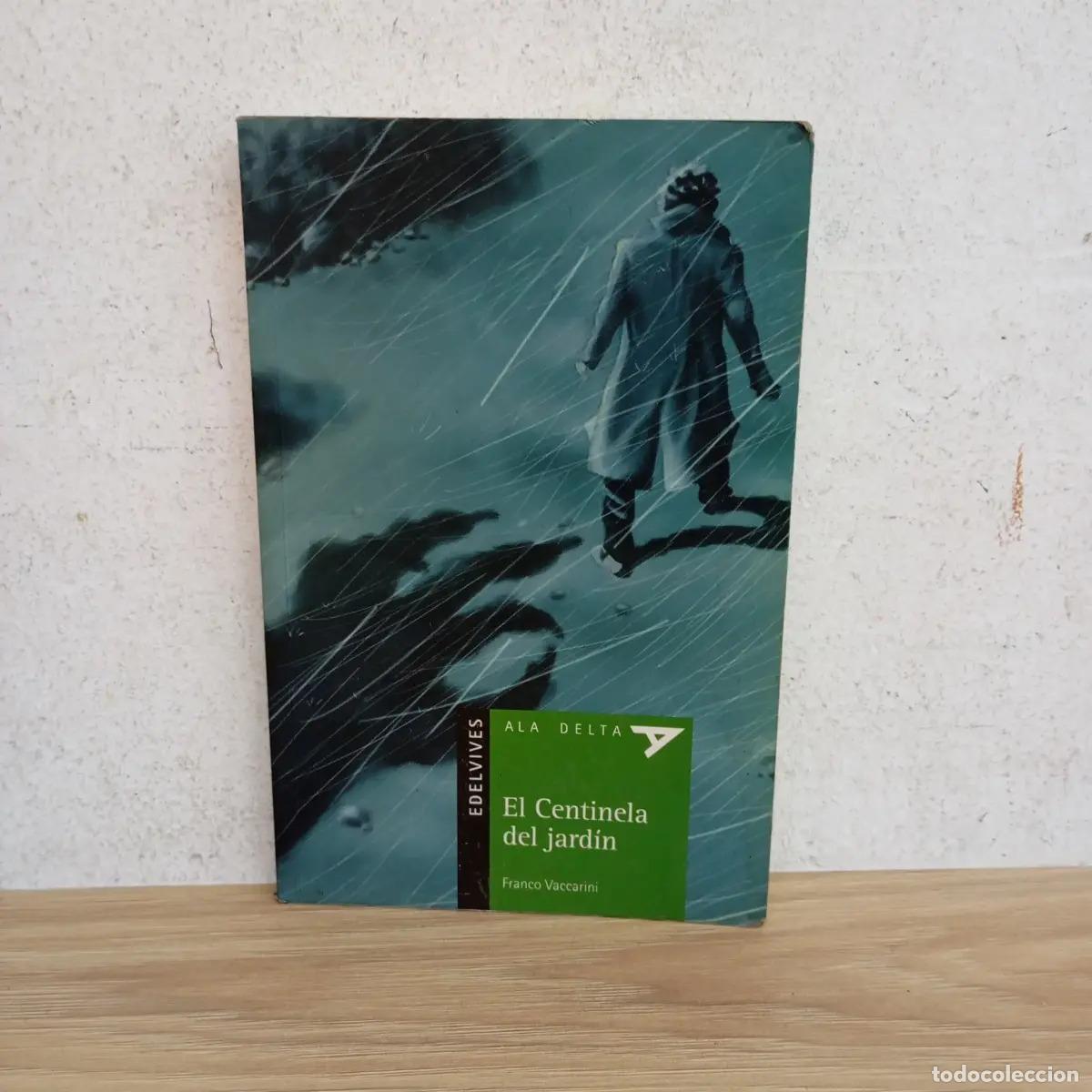 B&uuml;cher: El centinela del jard&iacute;n - Franco Vaccarini