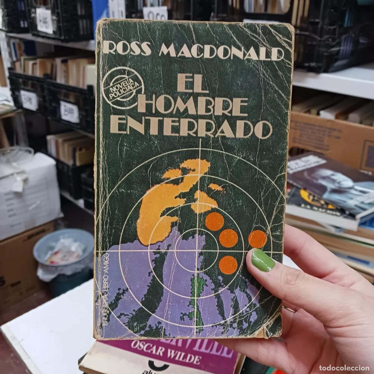B&uuml;cher: El hombre enterrado (det.) - Ross MacdonalD