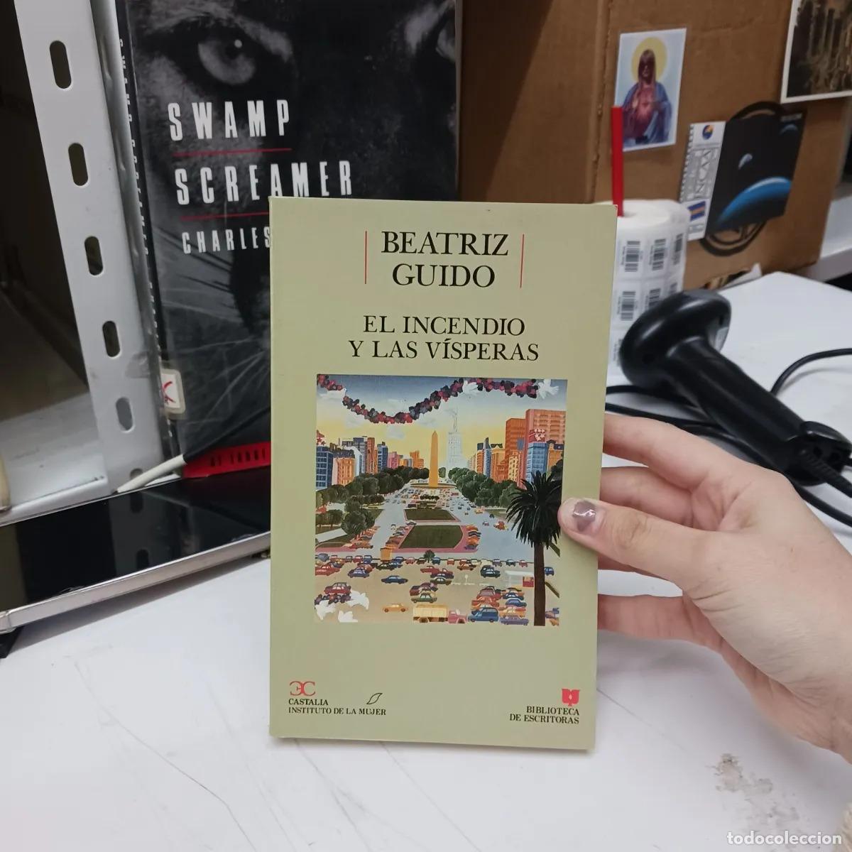Libros: El incendio y las visperas - Beatriz Guido - Foto 1