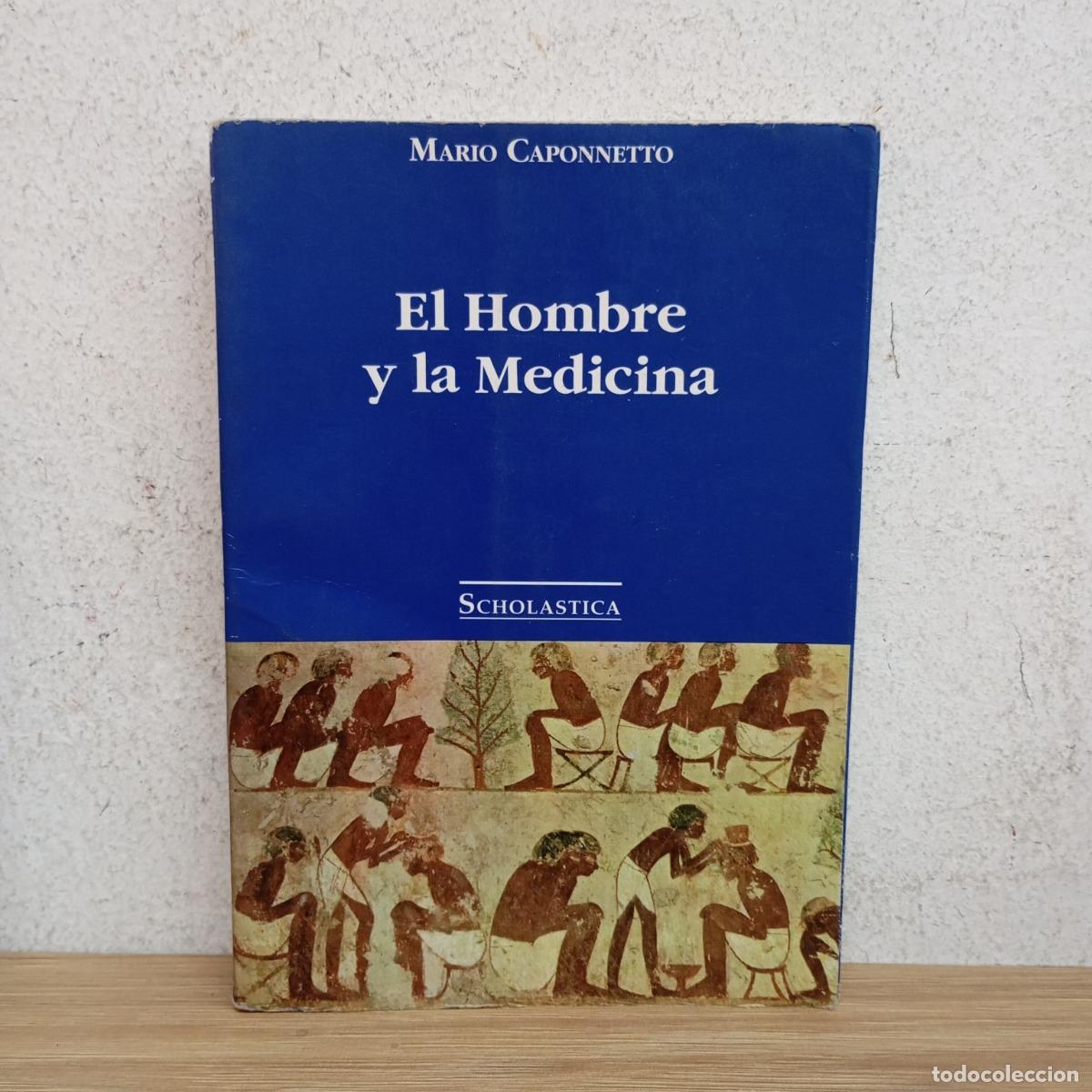 B&uuml;cher: El hombre y la medicina - M. Caponnetto