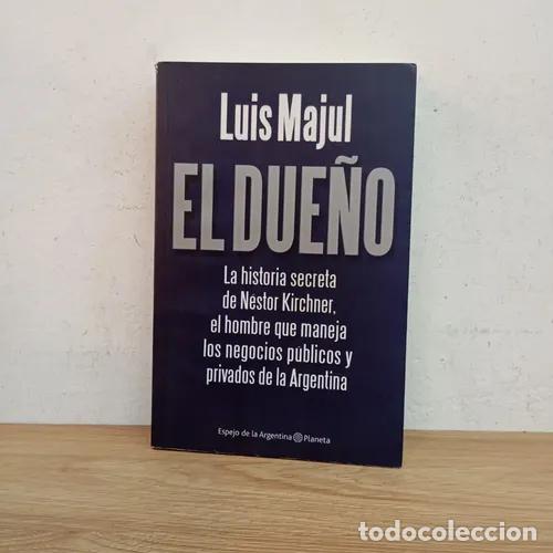 Libros: El due&ntilde;o - Luis Majul - Foto 1