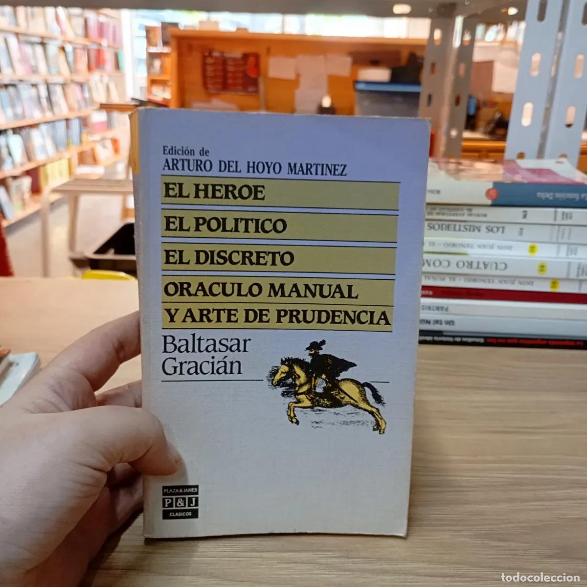 Libros: El h&eacute;roe, el pol&iacute;tico, el discreto - Baltasar Graci&aacute;n - Foto 1
