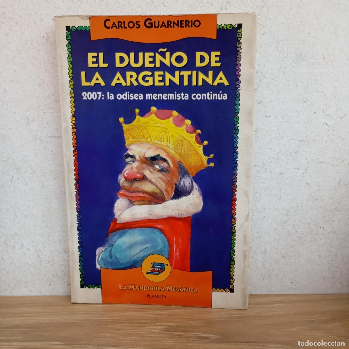Libros: El due&ntilde;o de la Argentina - Carlos Guarnerio - Foto 1