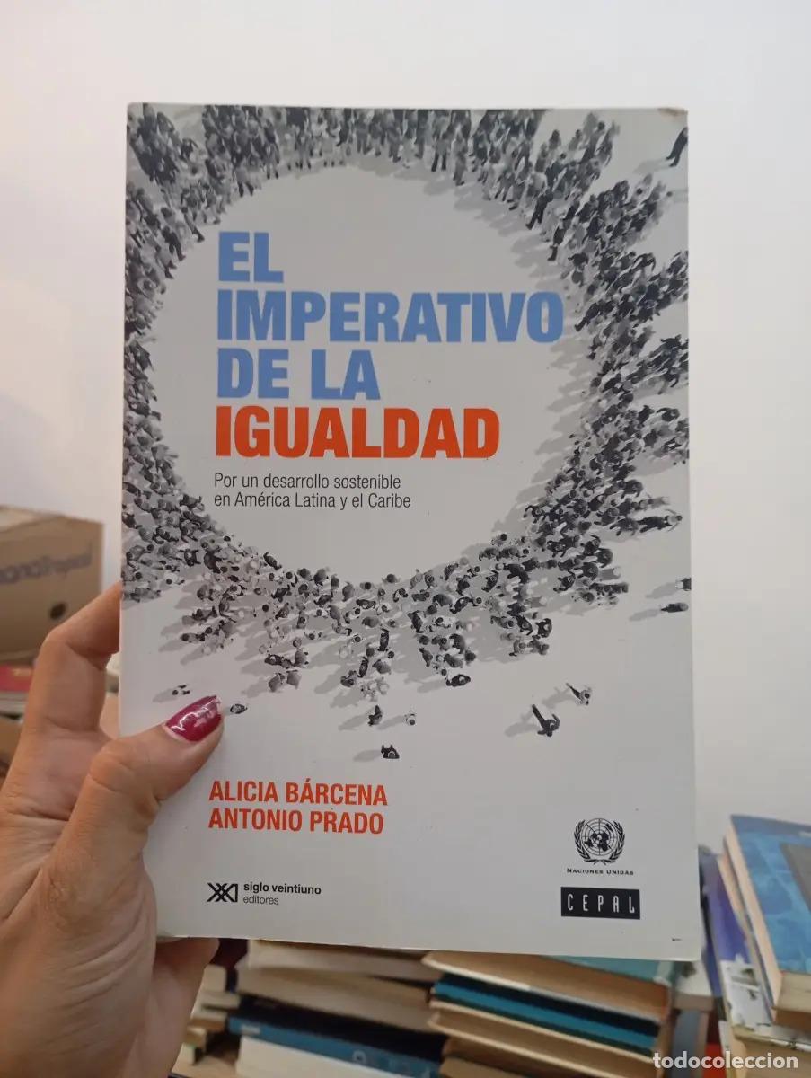 Libri di seconda mano: El imperativo de la igualdad - Alicia B&aacute;rcena, Antonio Prado