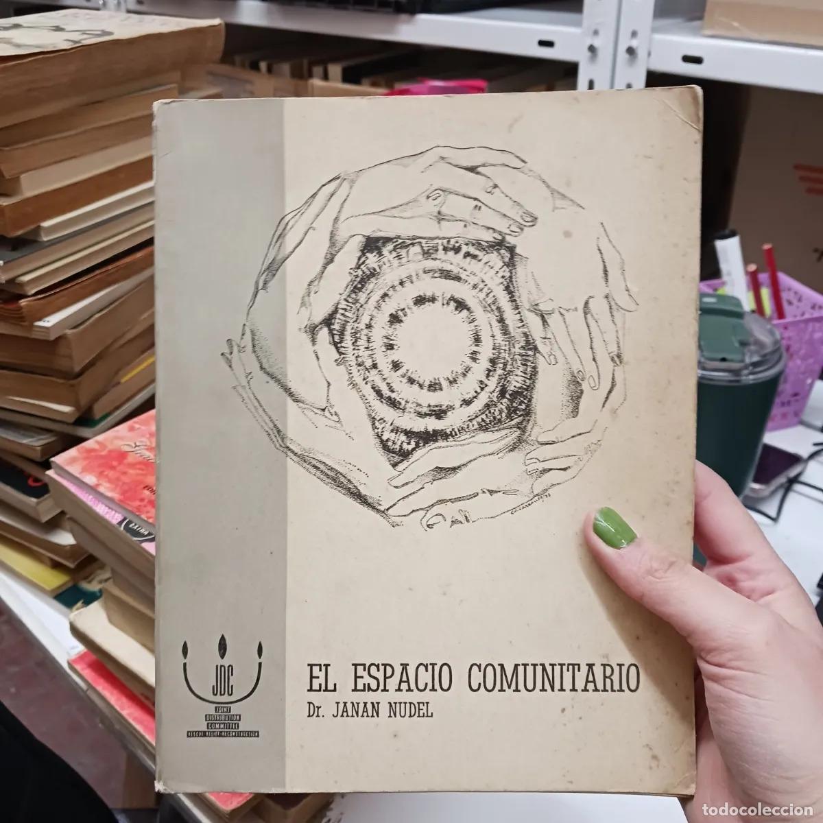 Libri di seconda mano: El espacio comunitario - Janan Nudel