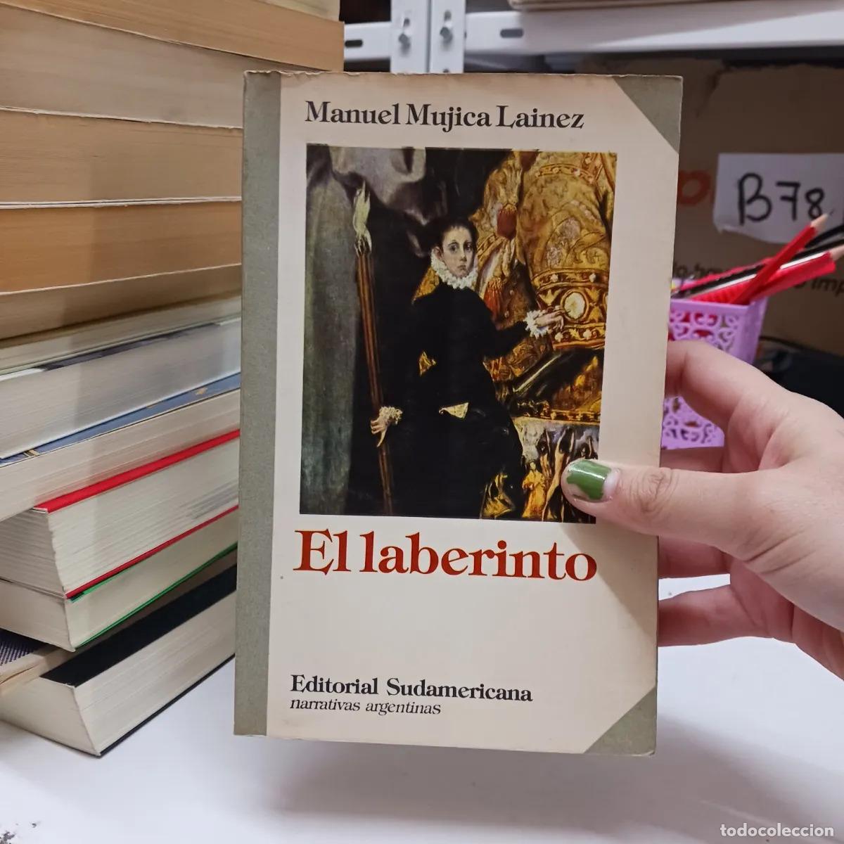 Libri di seconda mano: El laberinto (4ta edici&oacute;n) - Manuel Mujica Lainez