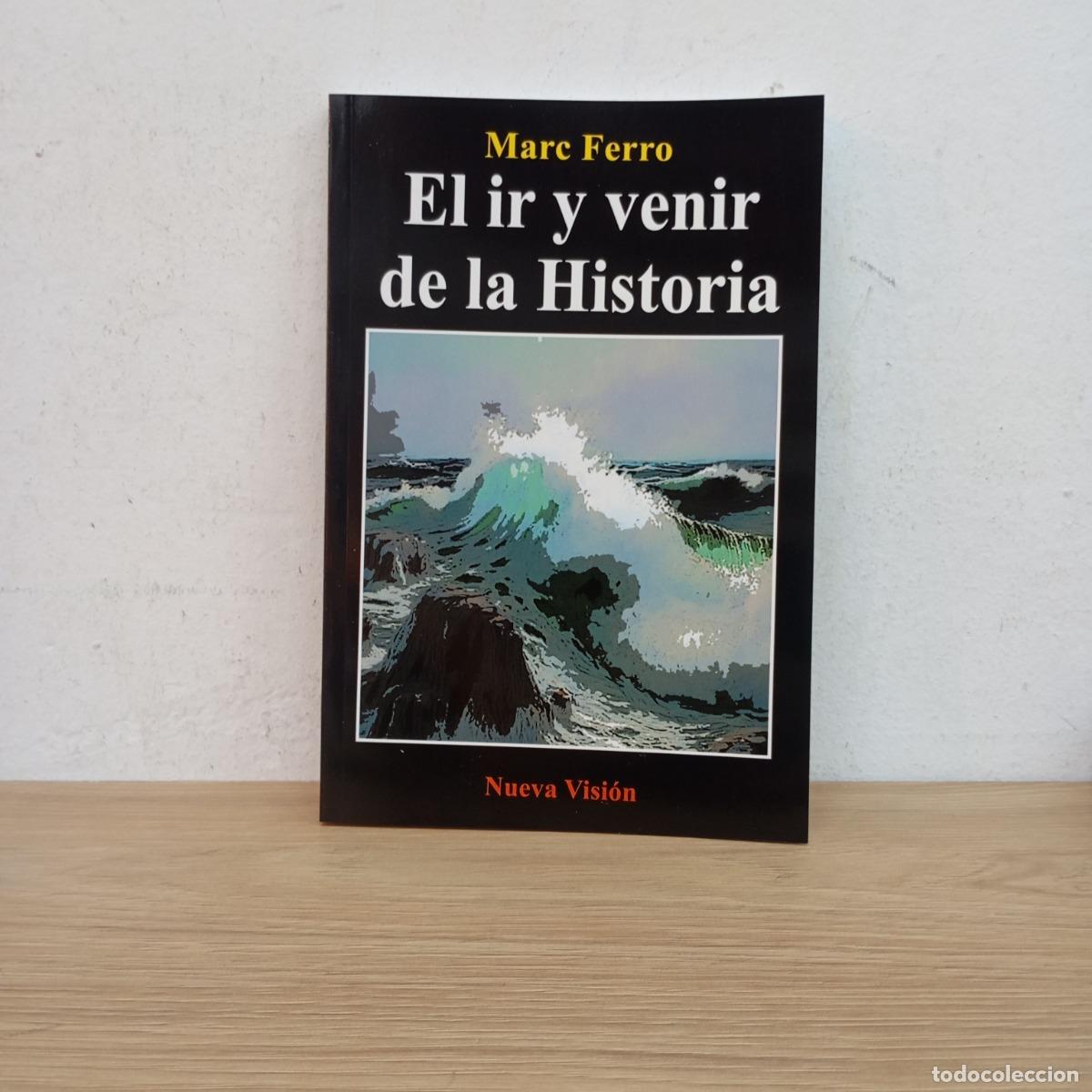 Libros: El ir y venir de la Historia - Marc Ferro - Foto 1