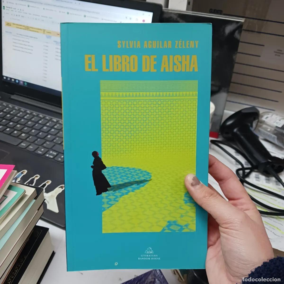 B&uuml;cher: El libro de Aisha - Sylvia Aguilar Zeleny