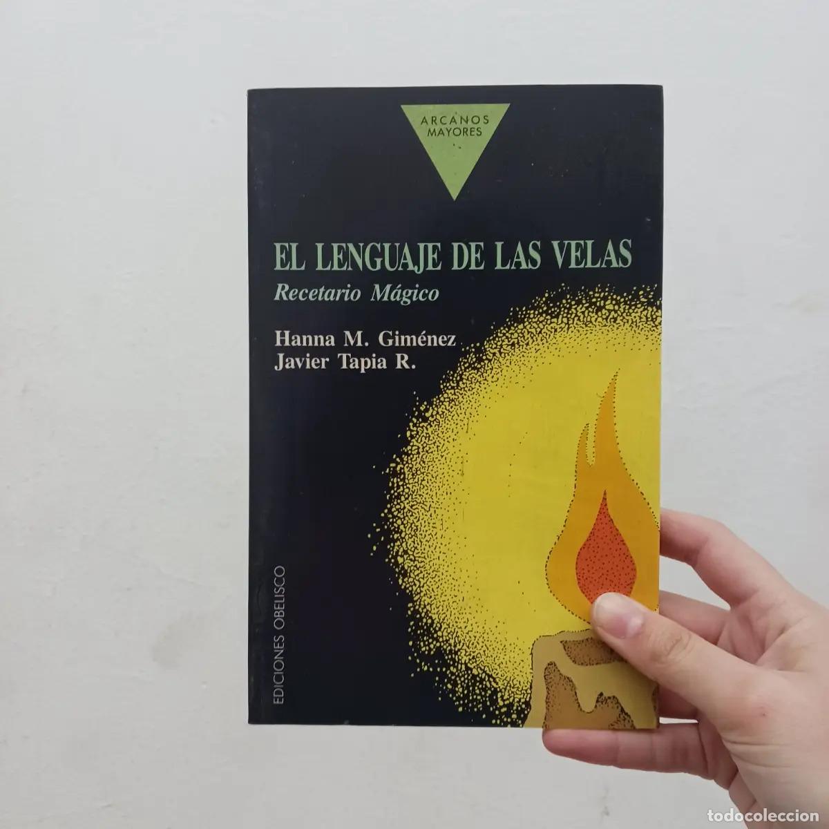 Libros: El lenguaje de las velas - Hanna M. Gim&eacute;nez, Javier Tapia R.