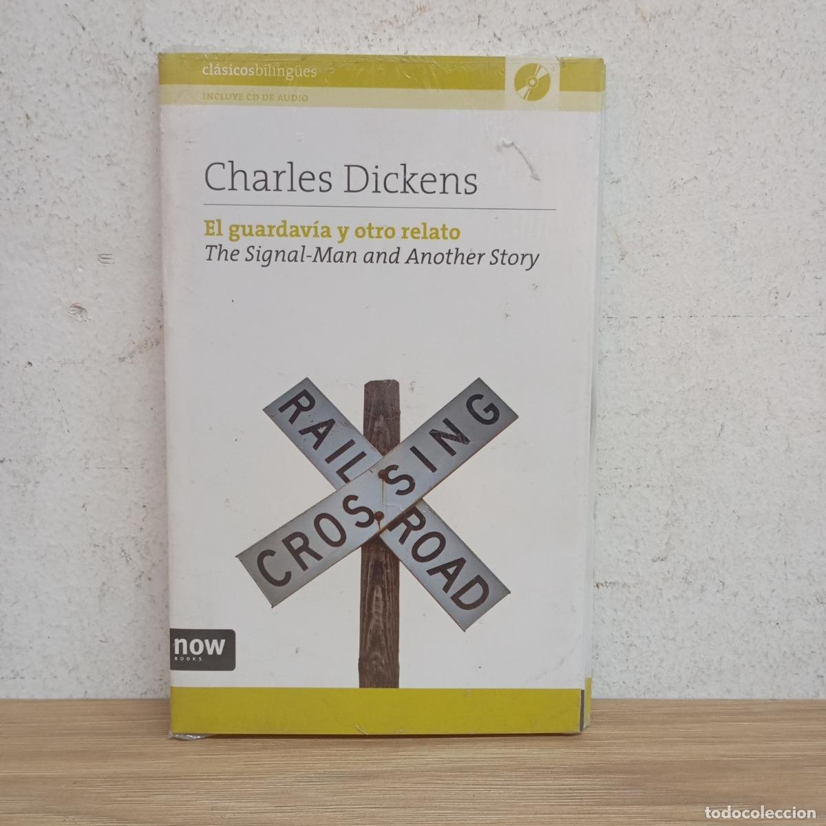Libros: El guardav&iacute;a y otro relato - Charles Dickens