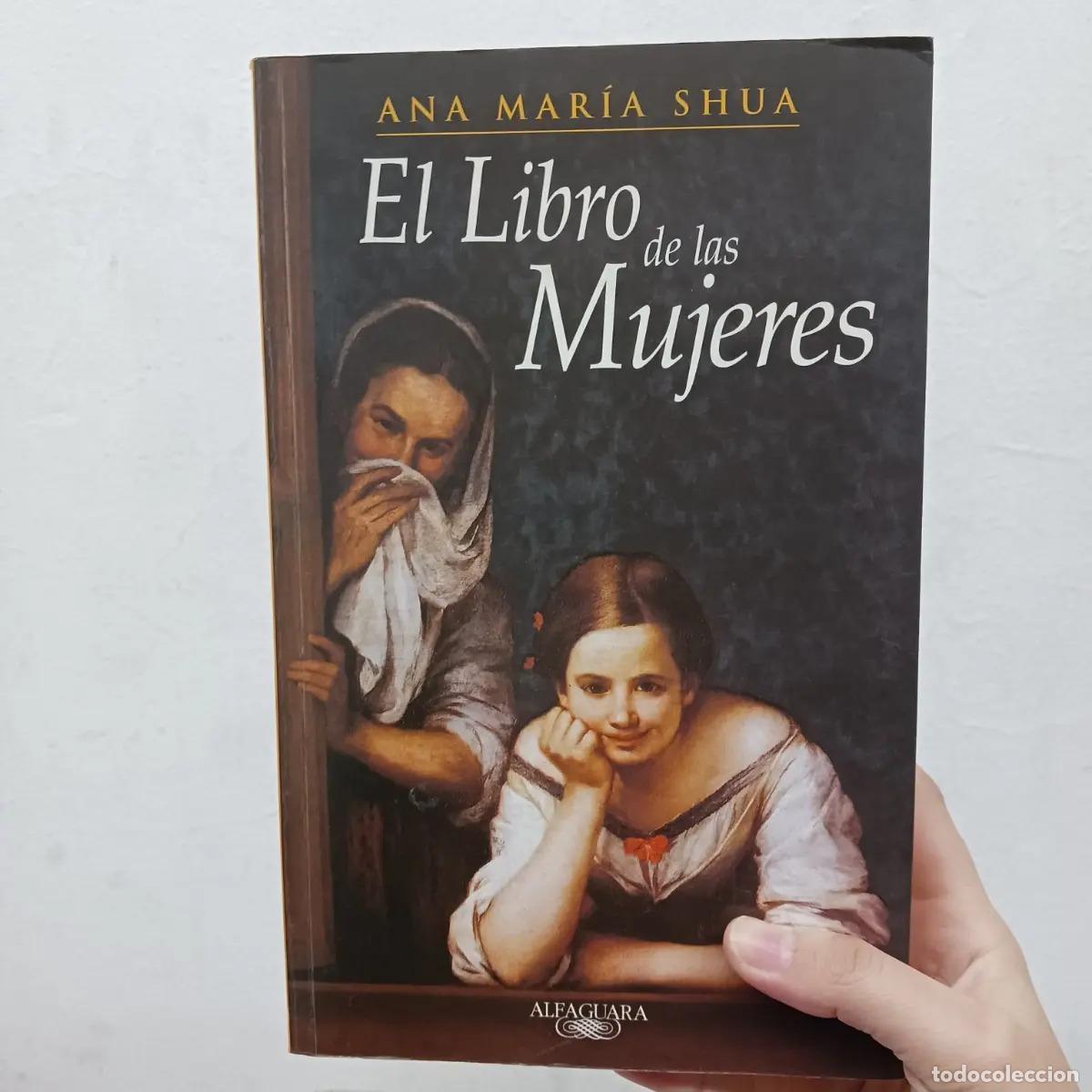Libros: El libro de las mujeres - Ana Mar&iacute;a Shua