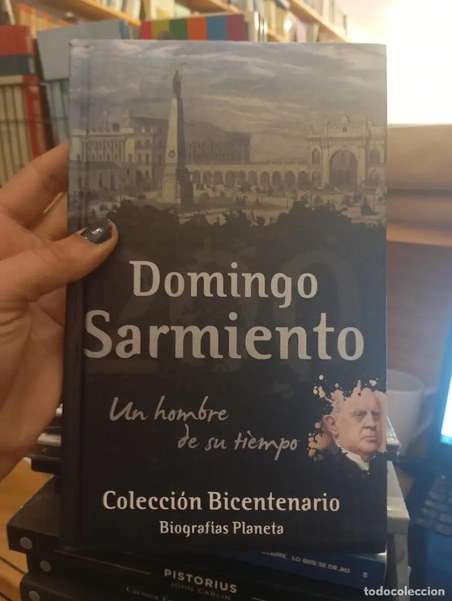 books: El hombre de su tiempo - Domingo Sarmiento