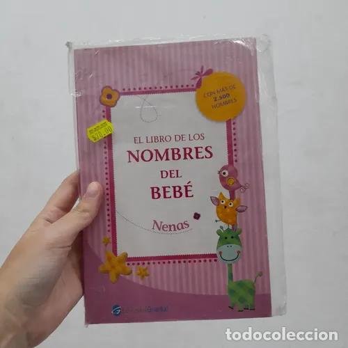 Libros: El libro de los nombres del beb&eacute; (nena) - VVAA