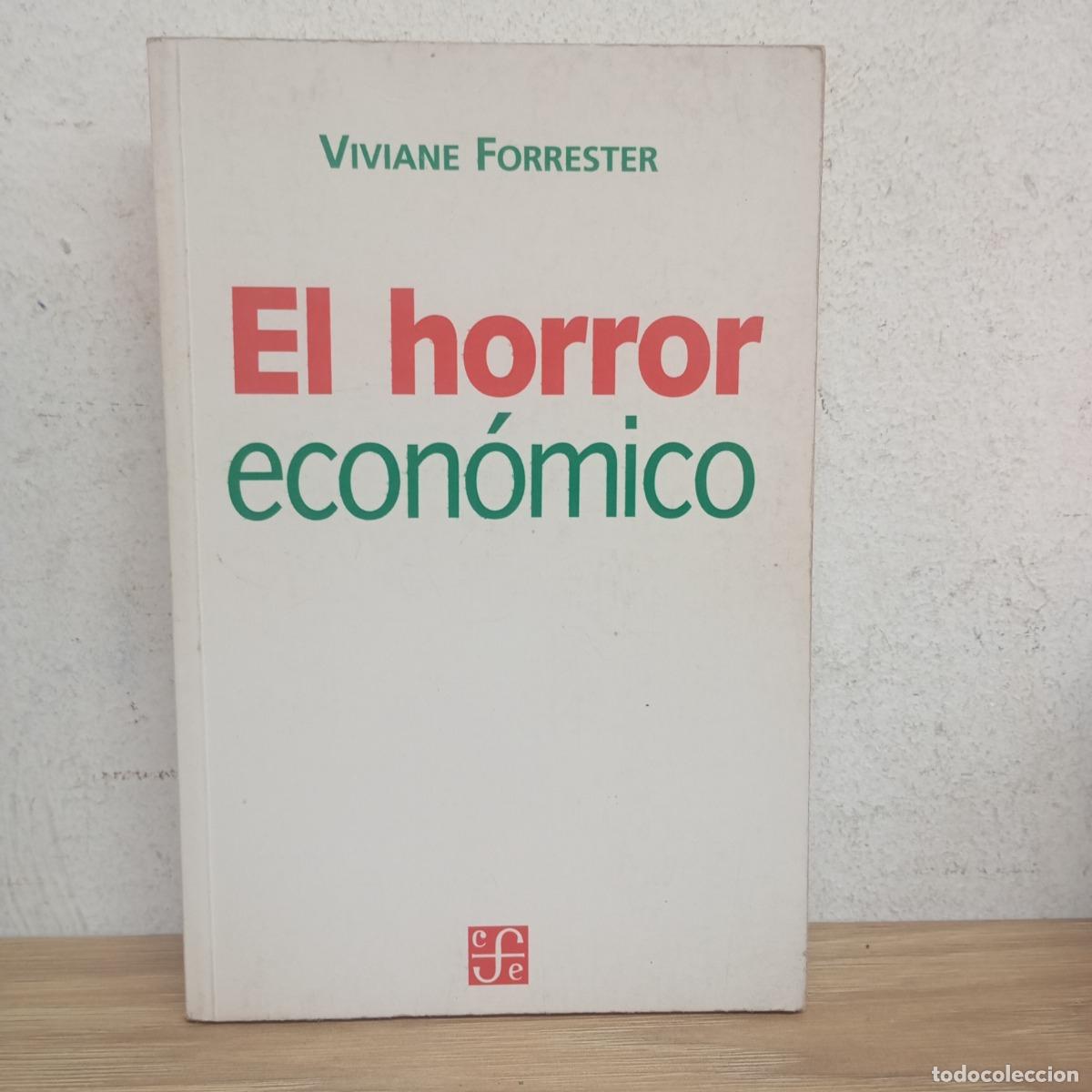 B&uuml;cher: El horror econ&oacute;mico - Viviane Forrester