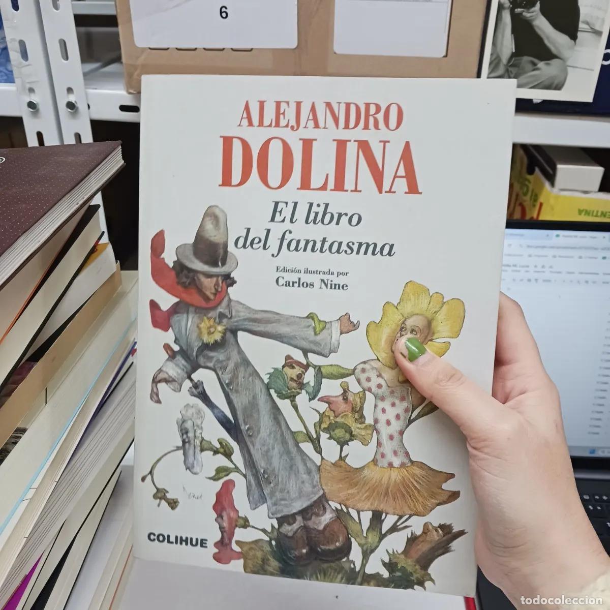 Libros: El libro del fantasma - Alejandro Dolina