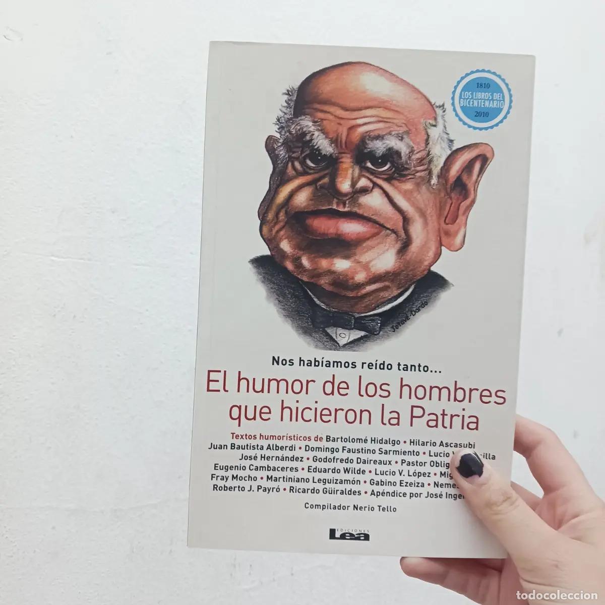 B&uuml;cher: El humor de los hombres que hicieron la patria - VVAA