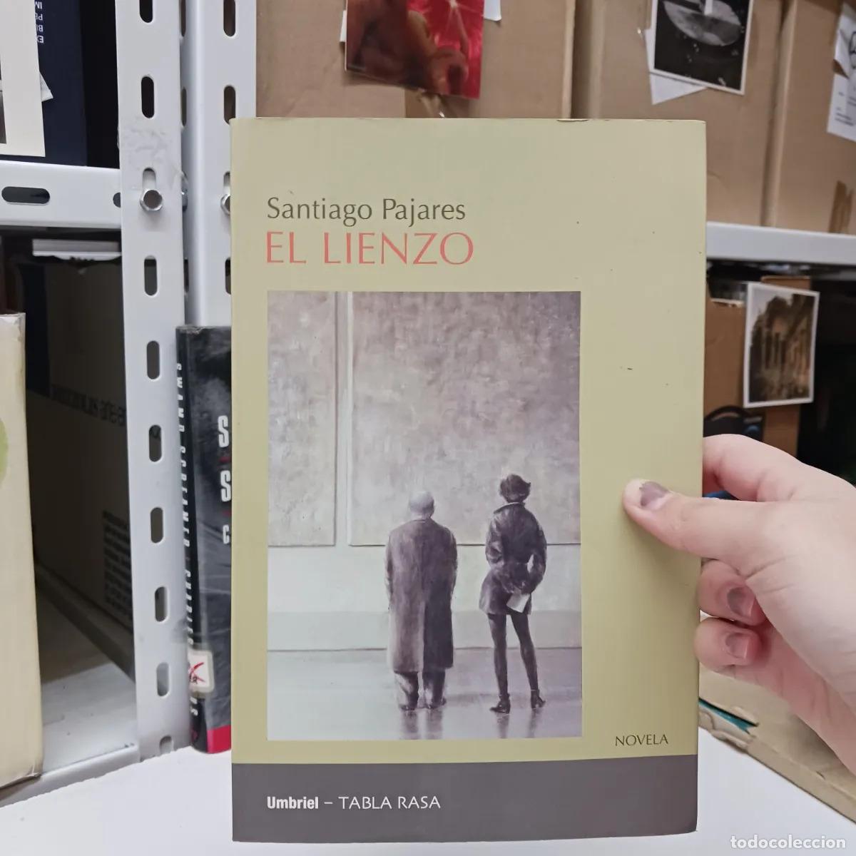 Libros: El lienzo - Santiago Pajares - Foto 1