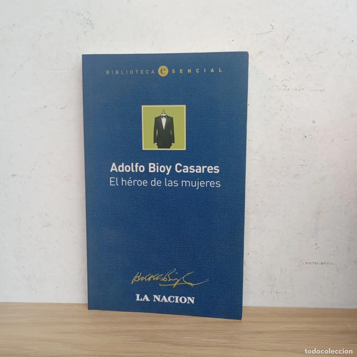 Libros: El h&eacute;roe de las mujeres - Adolfo Bioy Casares - Foto 1