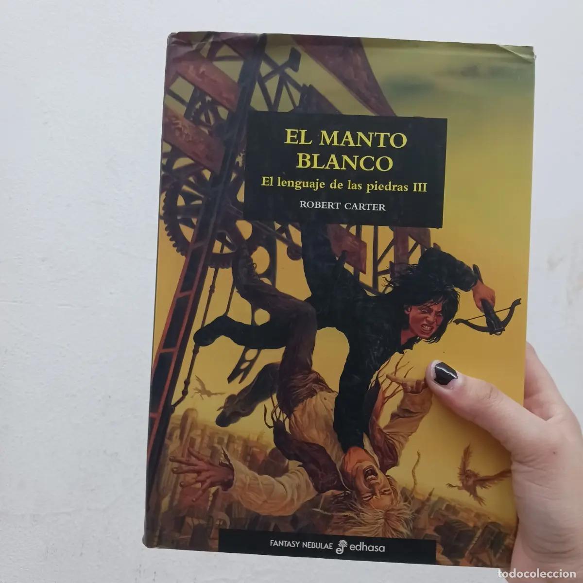 Libros: El manto blanco - Robert Carter - Foto 1