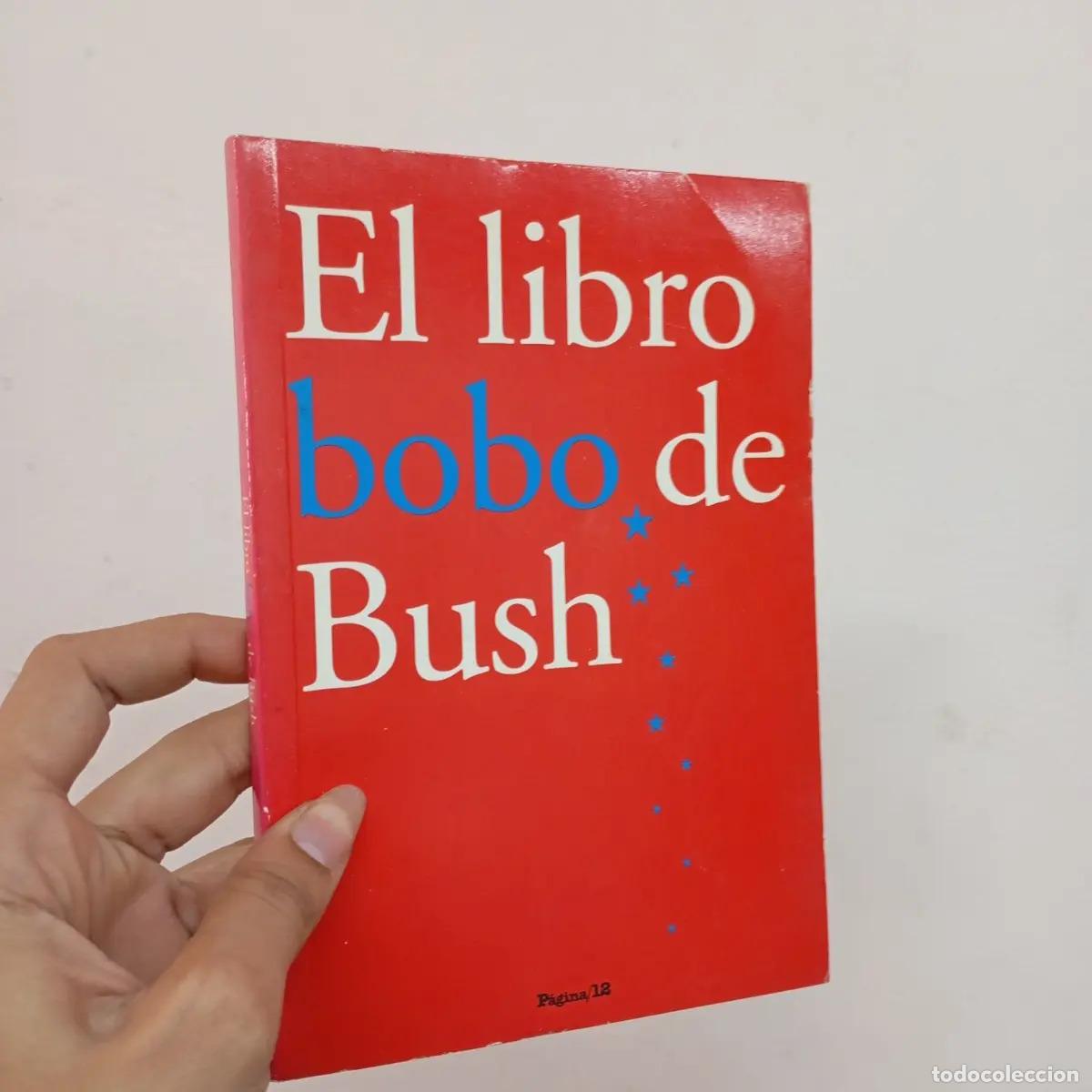 Libros: El libro bobo de Bush - Bush - Foto 1