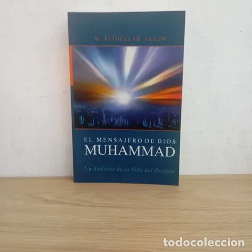 Libri di seconda mano: El mensajero de Dios, Muhammad - M. Fethullah G&uuml;len