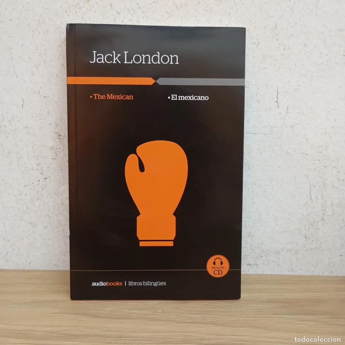 Libros: El mexicano - Jack London - Foto 1