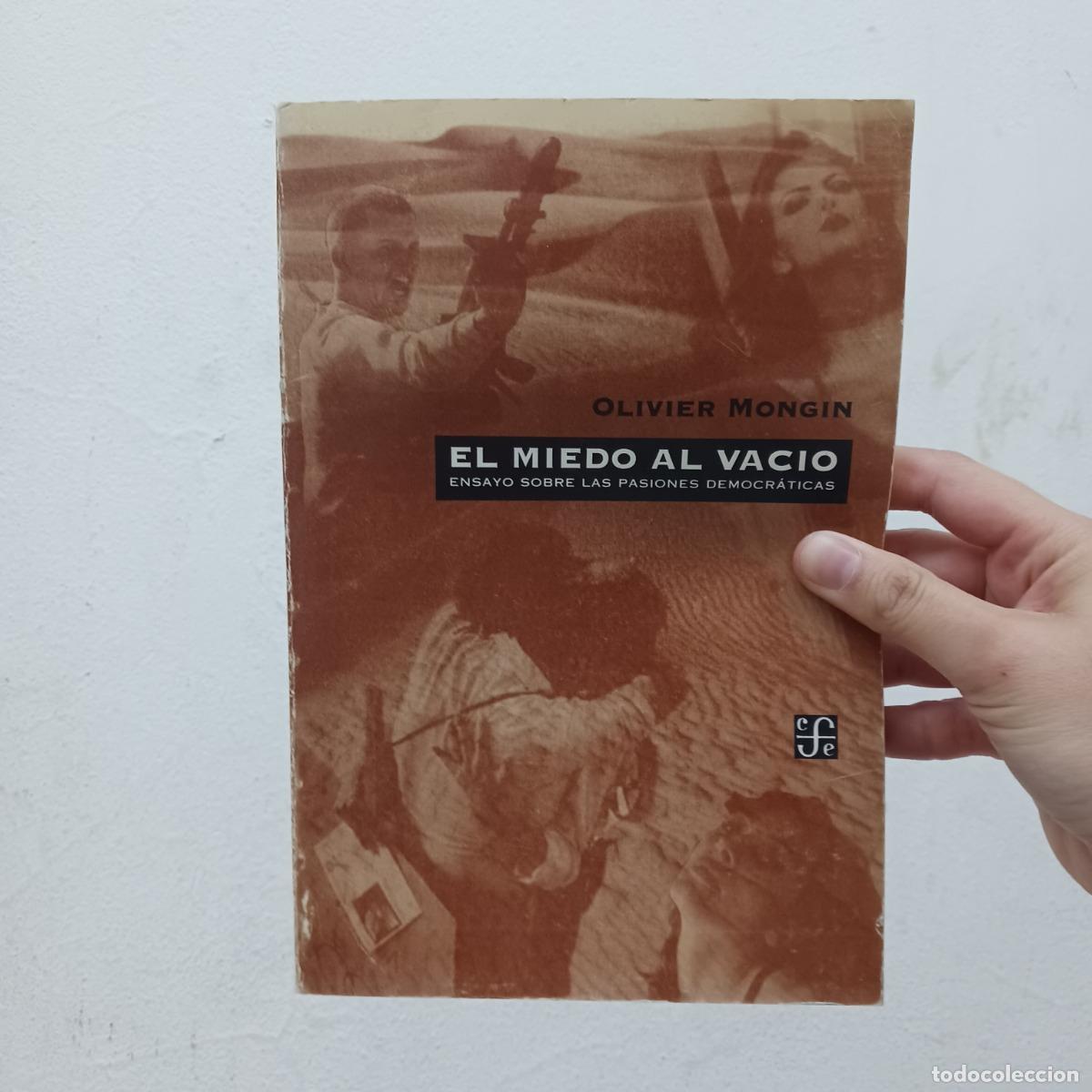 Libros: El miedo al vacio - Olivier Mongin - Foto 1