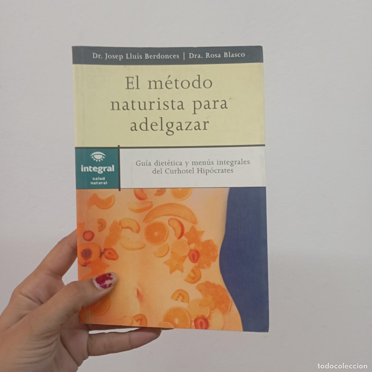 B&uuml;cher: El m&eacute;todo naturista para adelgazar - Josep Lu&iacute;s Berdnces