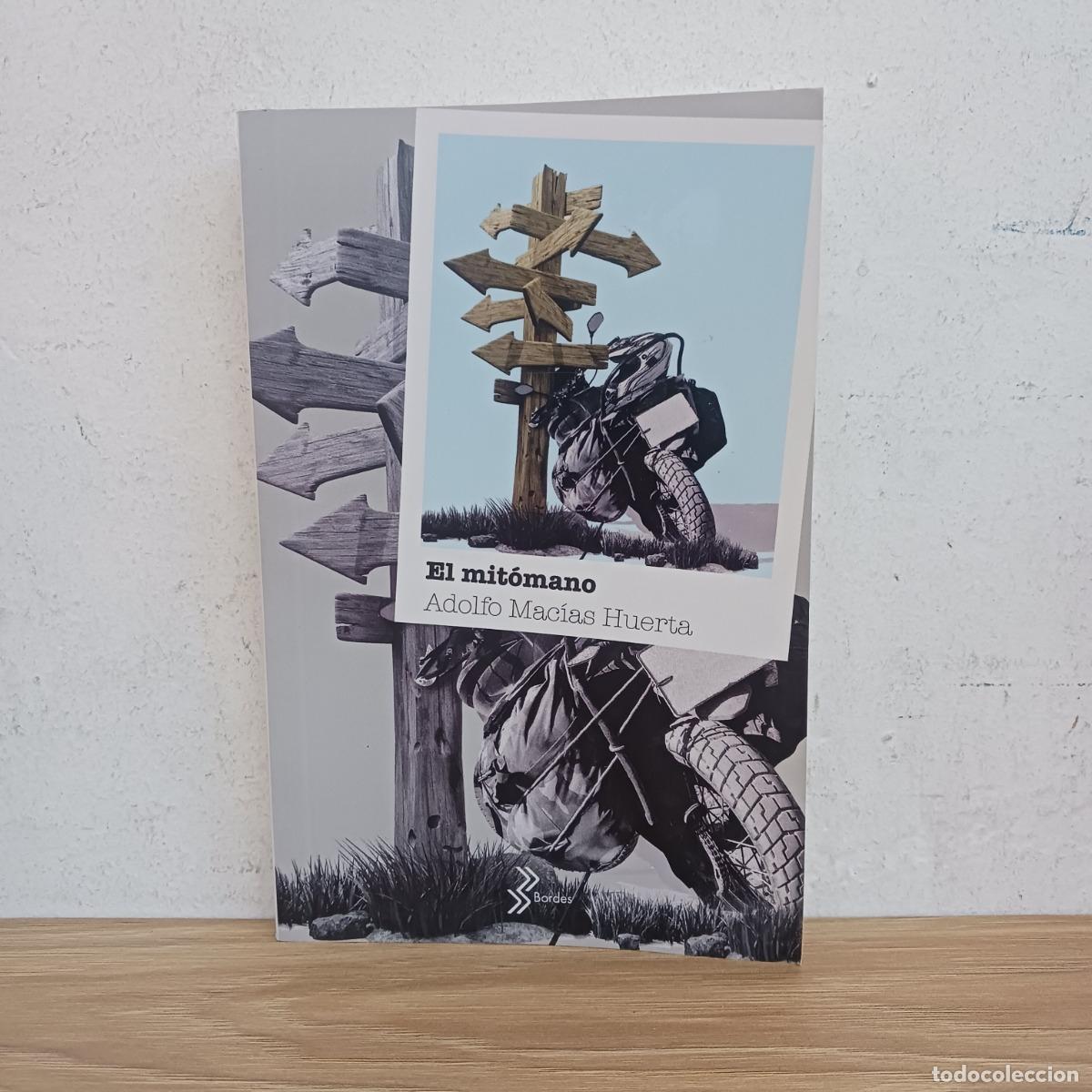 Libri di seconda mano: El mit&oacute;mano - Adolfo Mac&iacute;as Huerta