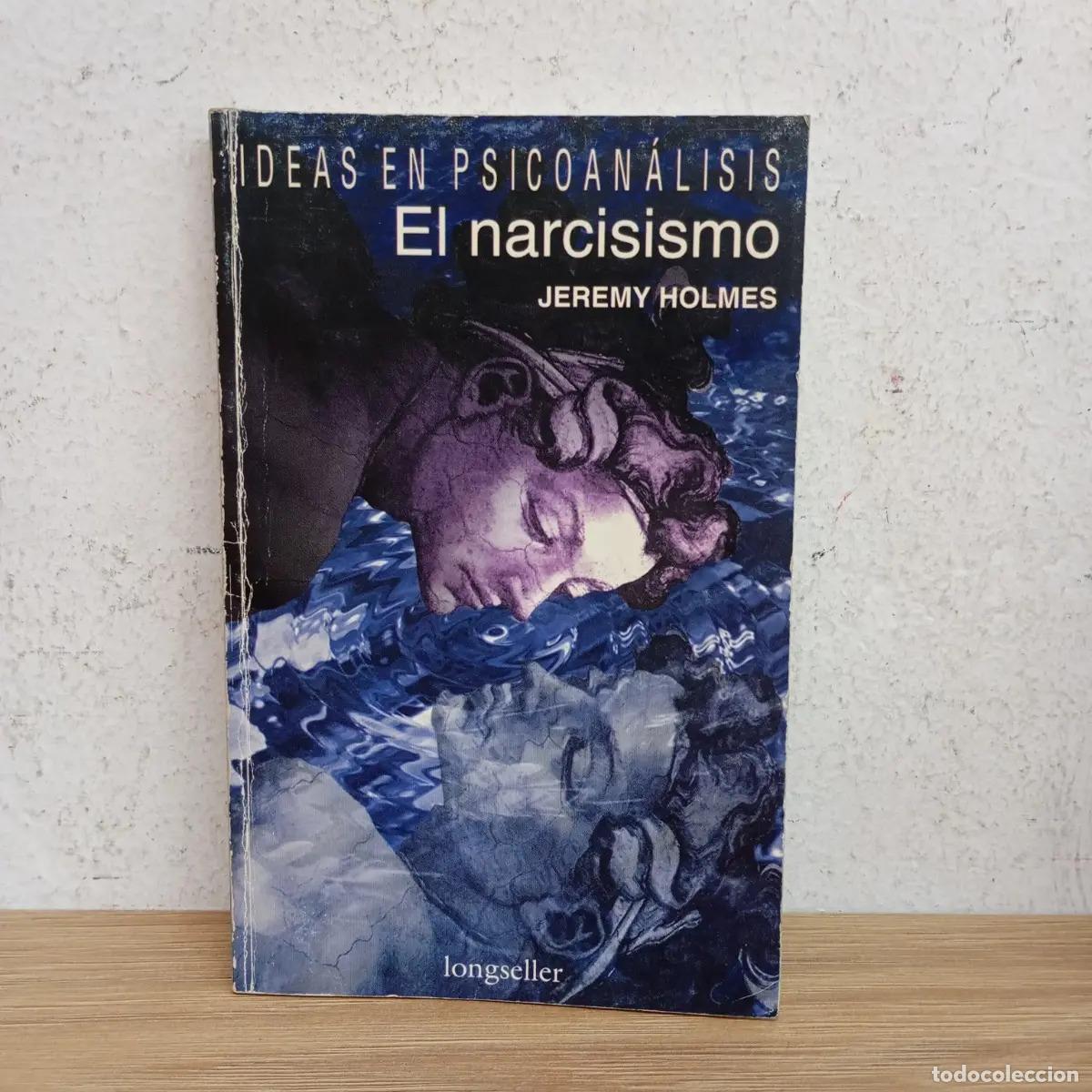 Libros: El narcisismo - Jeremy Holmes - Foto 1
