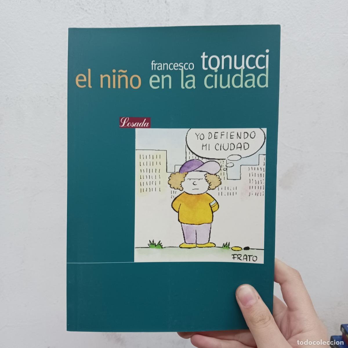 Libros: El ni&ntilde;o en la ciudad - Francesco Tonucci - Foto 1