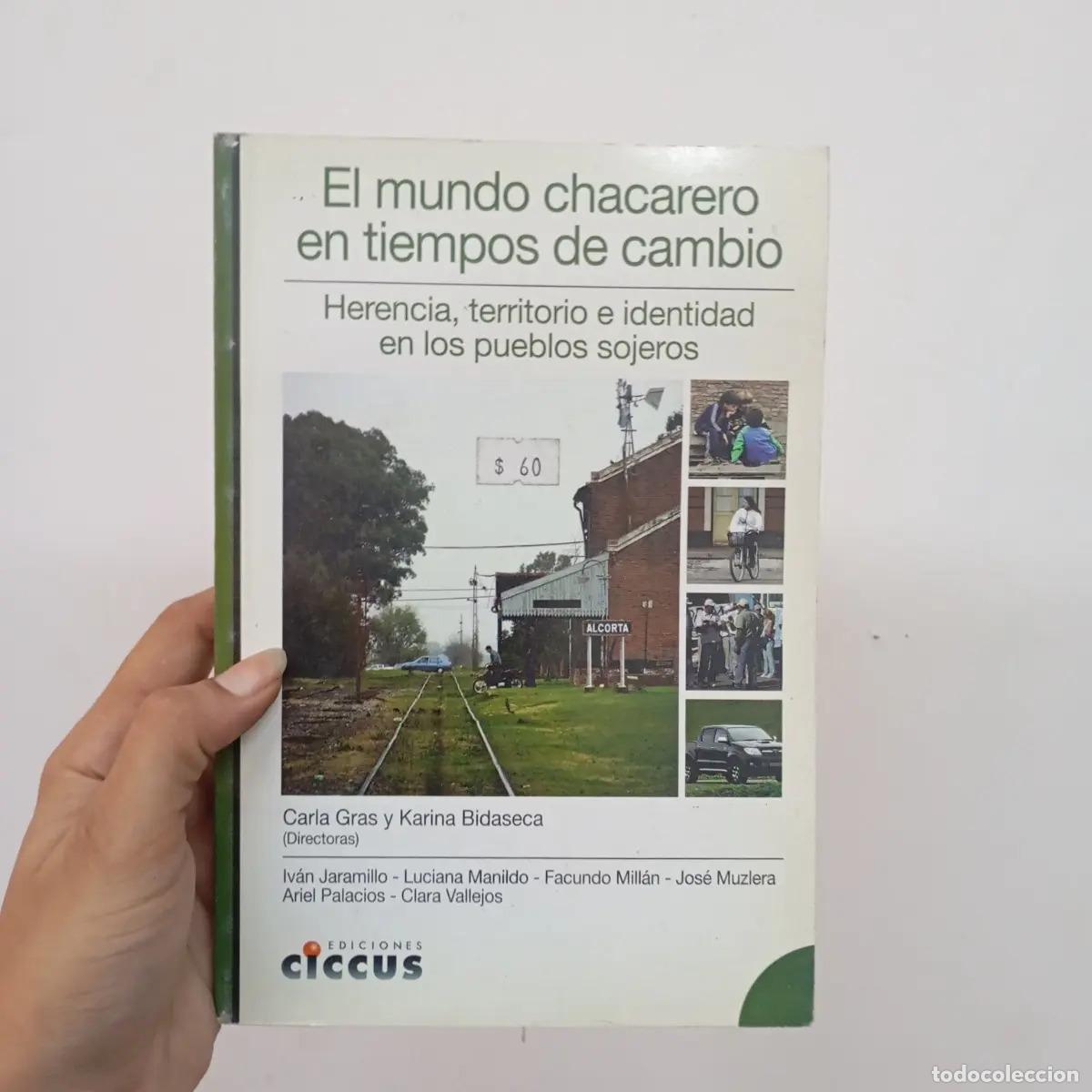 B&uuml;cher: El mundo chacarero en tiempos de cambio - Varios autores