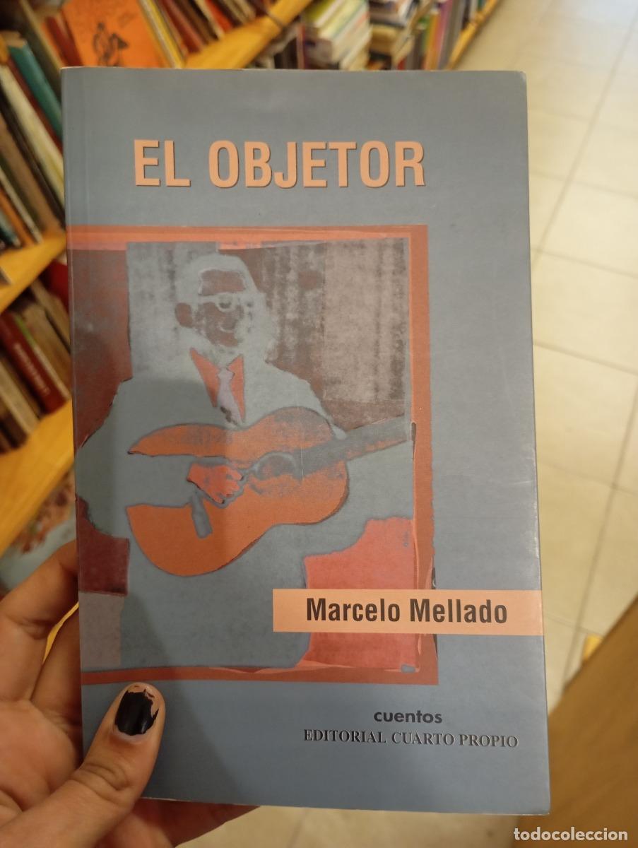 Livros em segunda m&atilde;o: El objetor - Marcelo Mellado