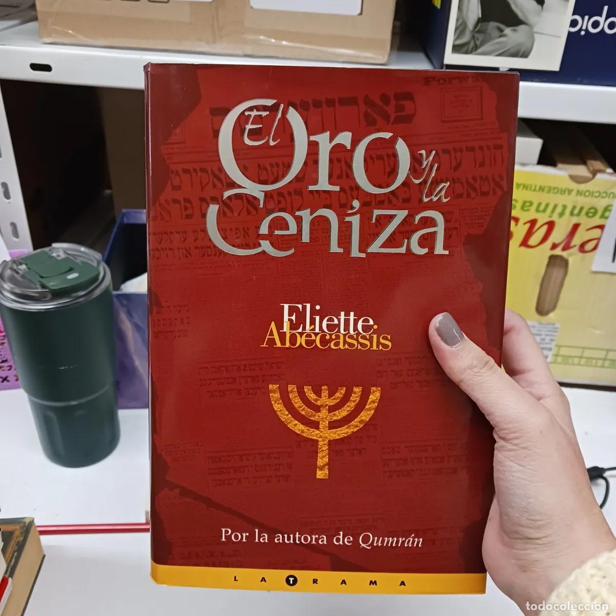 Libros: El oro y la ceniza - Eliette Abecassis - Foto 1