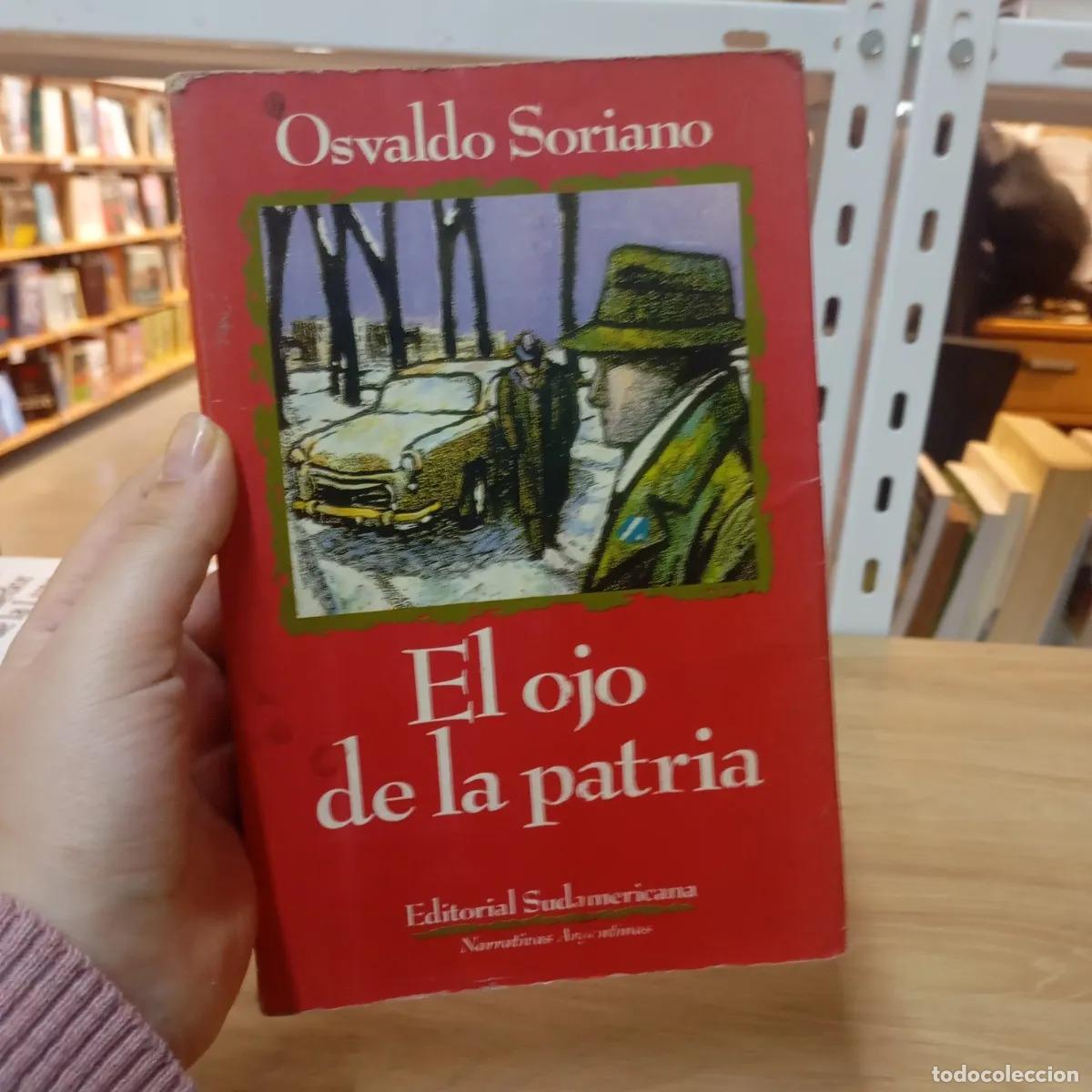 books: El ojo de la patria firmado - Osvaldo Soriano