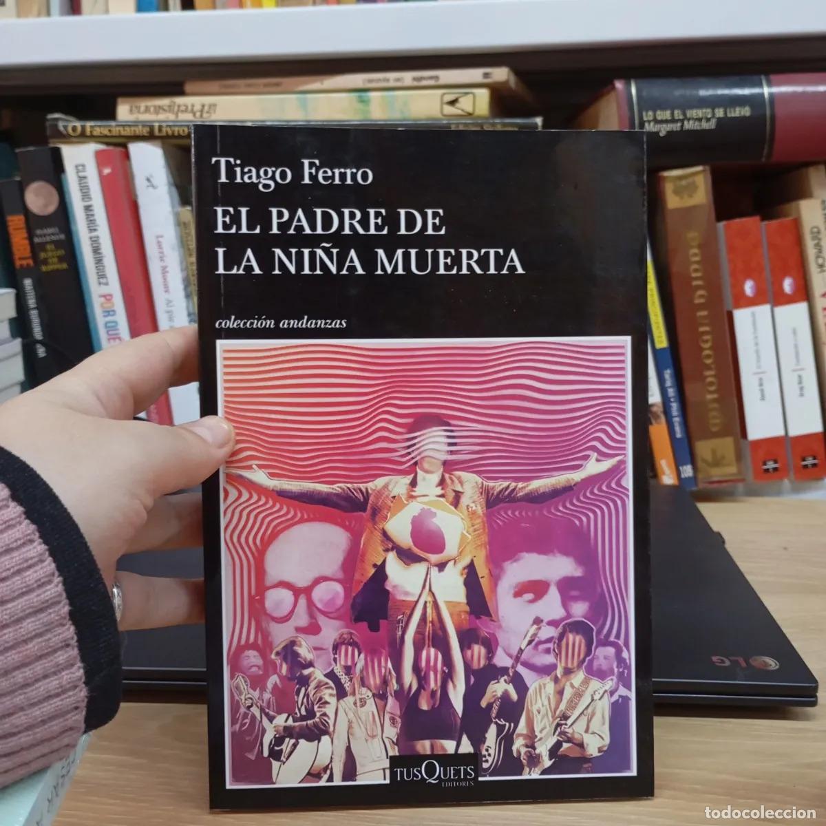 books: El padre de la ni&ntilde;a muerta - Tiago Ferro