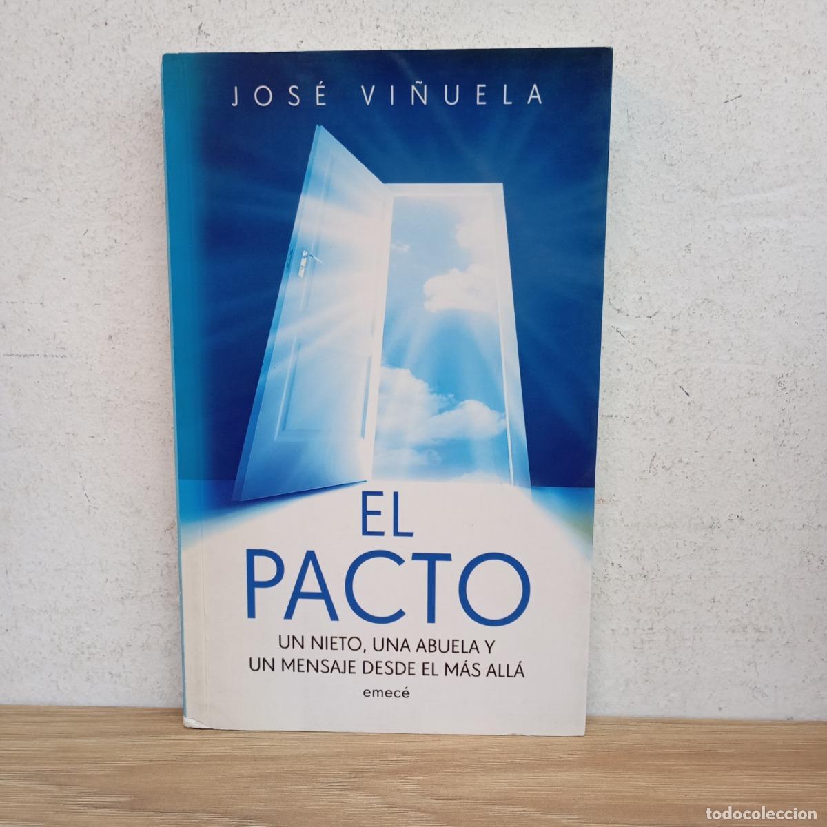 Libri di seconda mano: El pacto - Jos&eacute; Vi&ntilde;uela