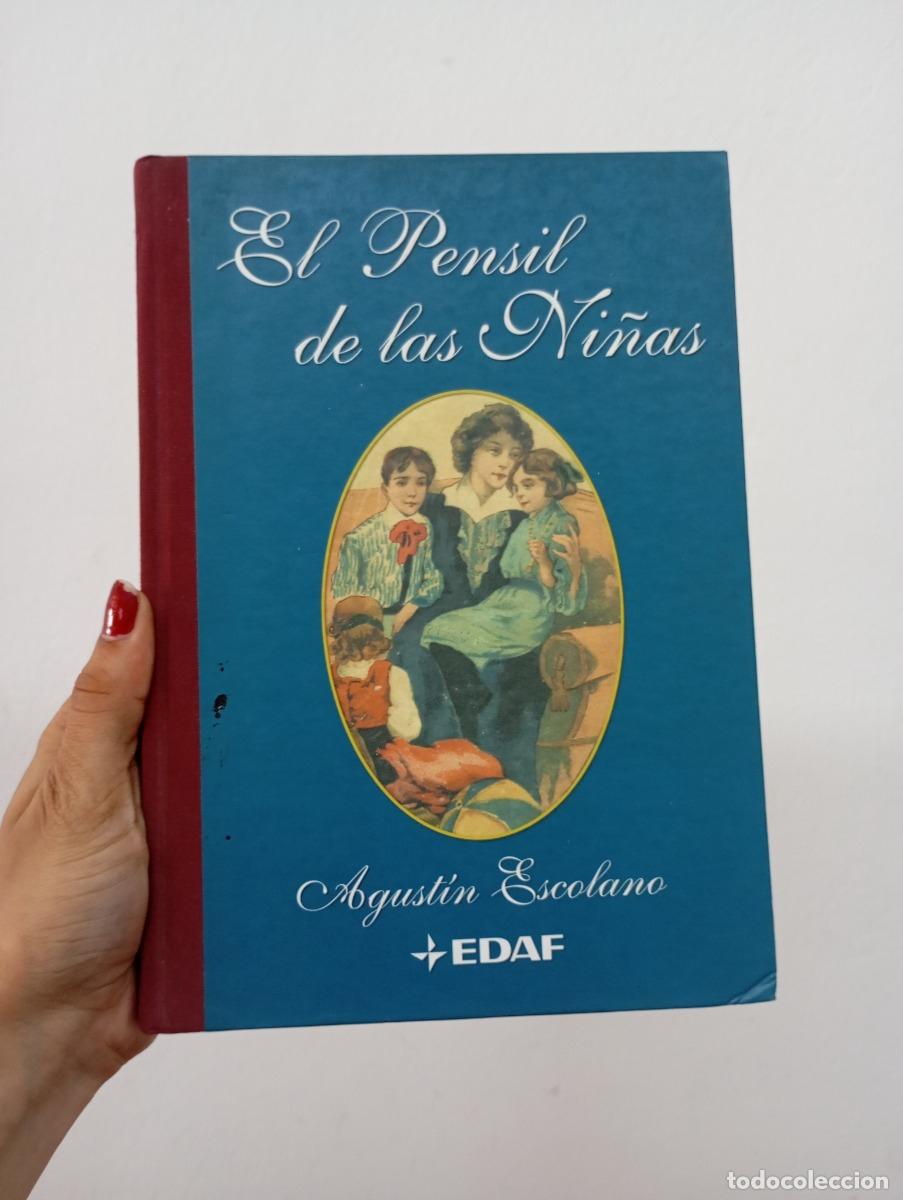 Libri di seconda mano: El pensil de las ni&ntilde;as - Agust&iacute;n Escolano