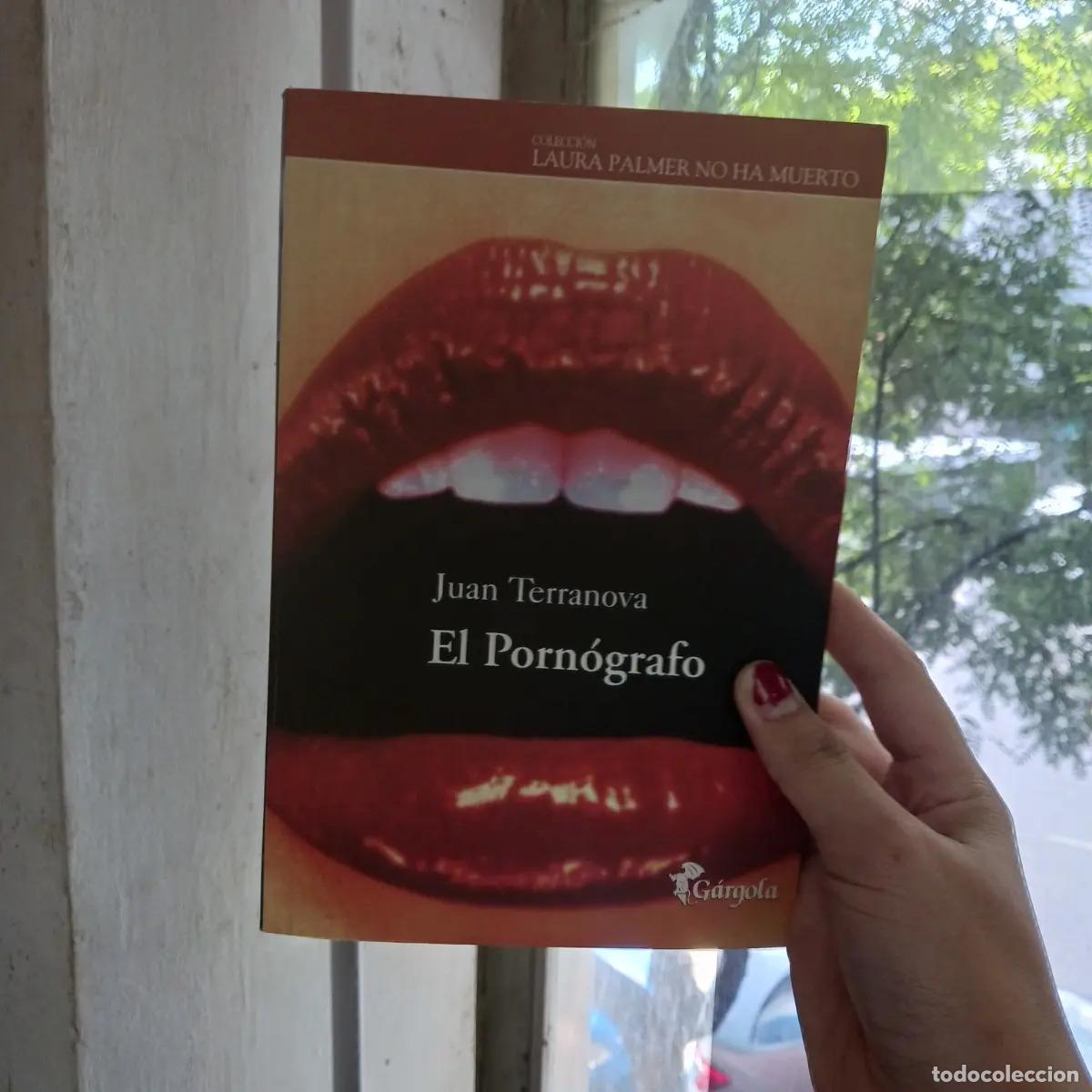 Libros: El pornografo - Juan Terranova - Foto 1