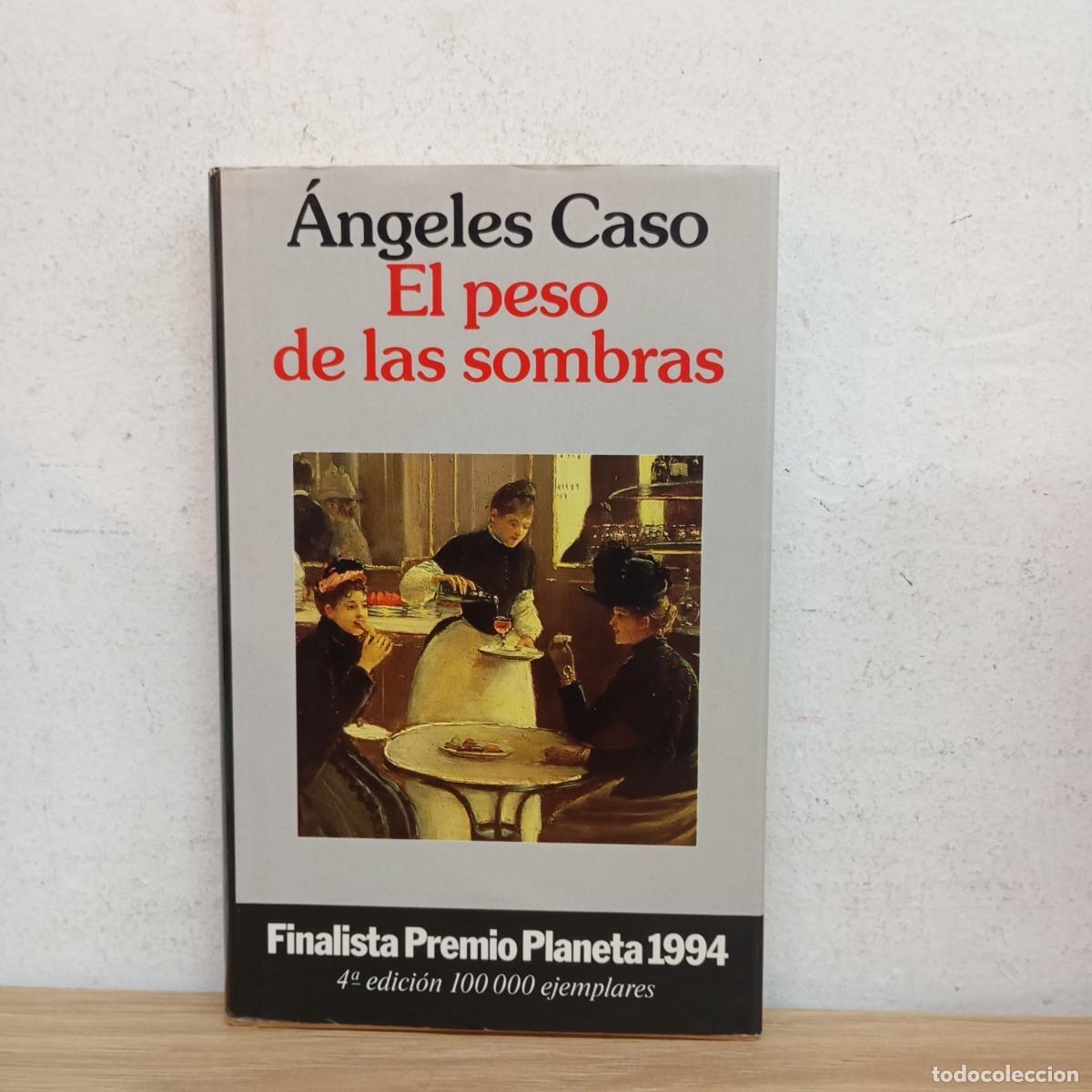 Libri di seconda mano: El peso de las sombras - &Aacute;ngeles Caso